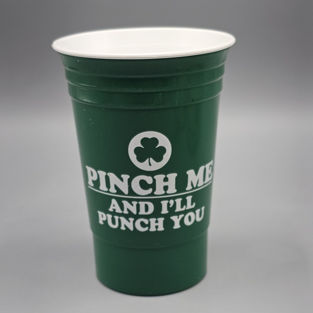 Vintage‎ St Patrick's Day Pinch Me And I'll Punch You Party Cup Made In USA
